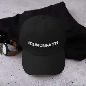 I Run On Faith | Embroidered Dad hat