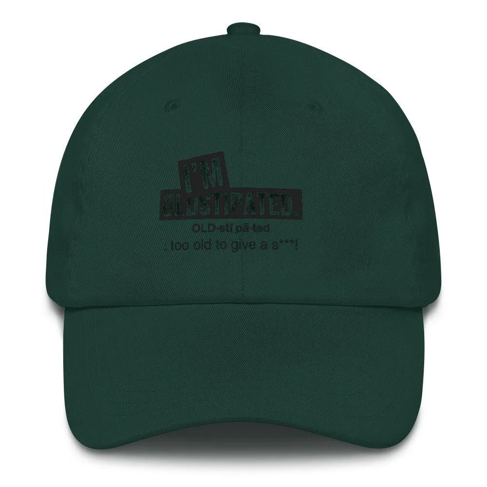 OLDSTIPATED Too Old To Give A Sh***!  hat