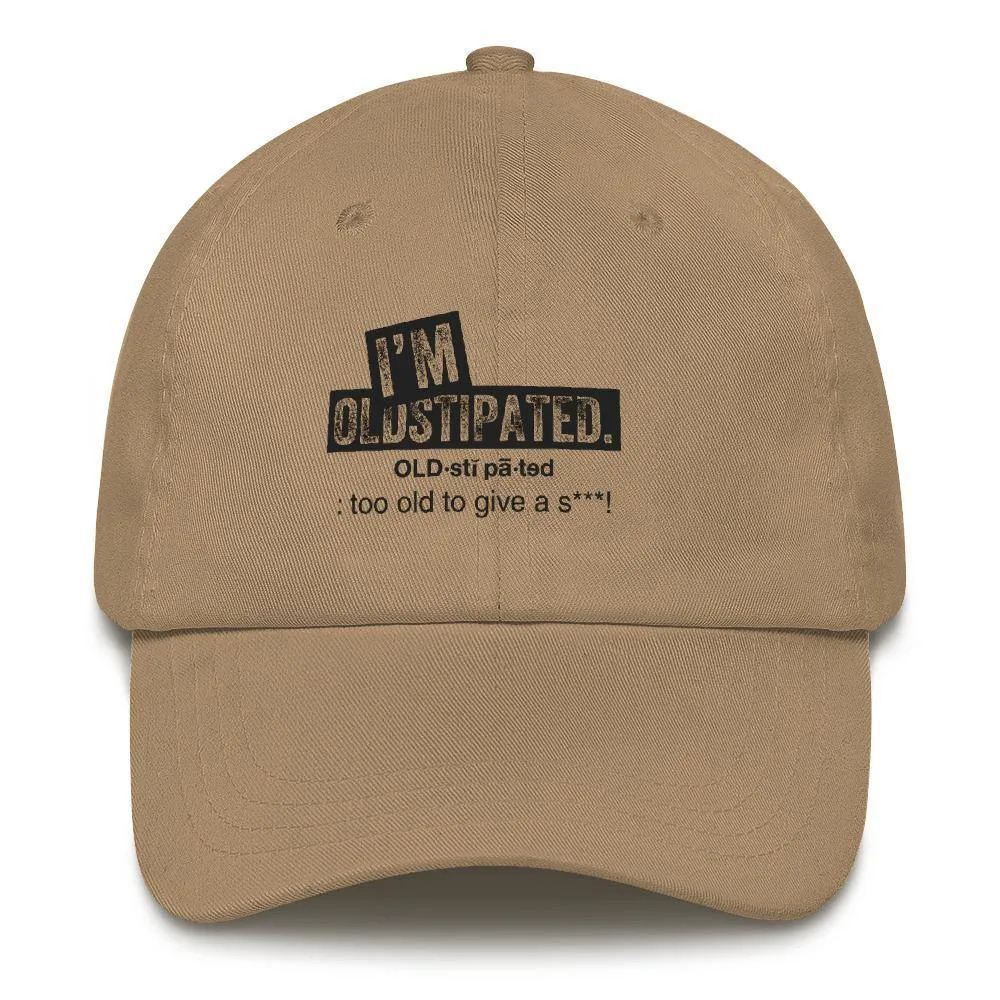 OLDSTIPATED Too Old To Give A Sh***!  hat