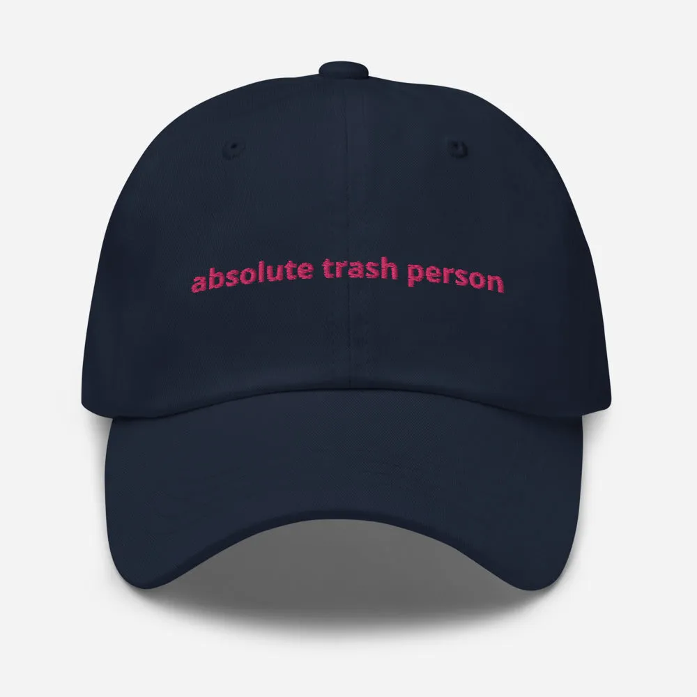 Trash Person Dad Hat