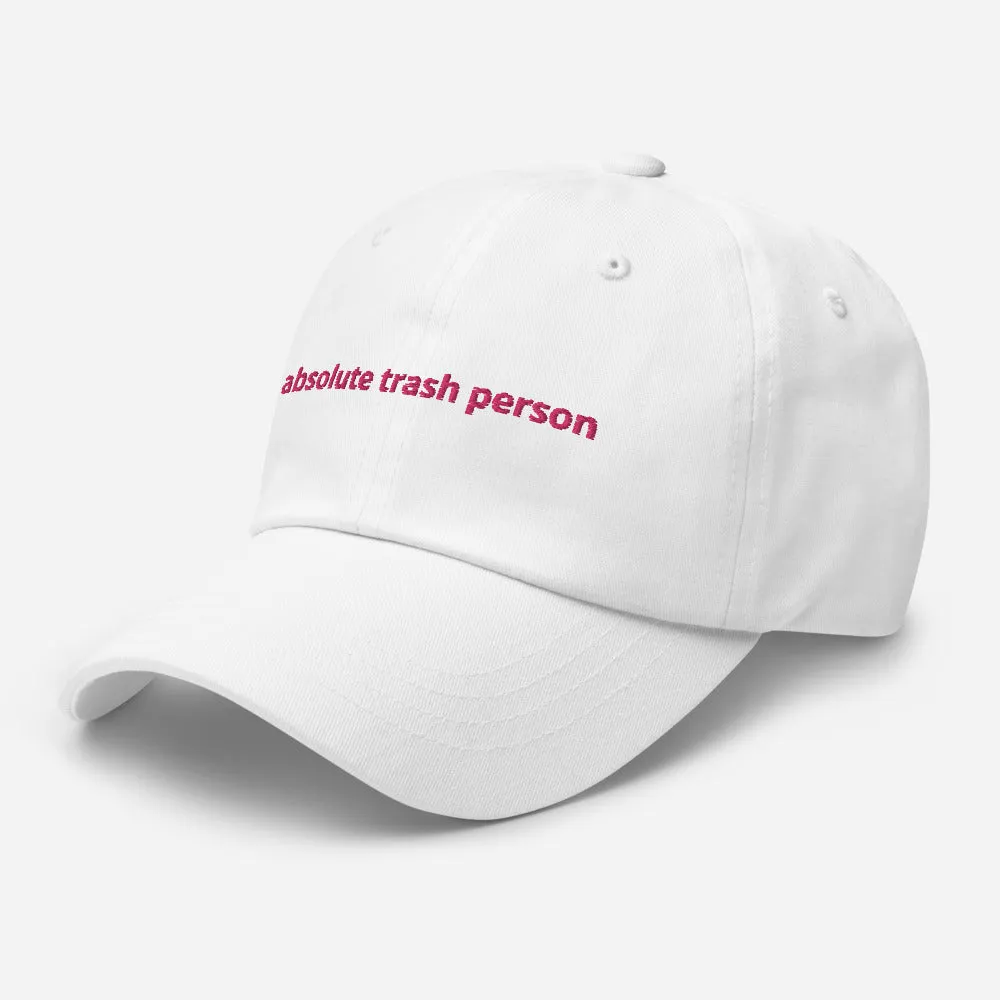 Trash Person Dad Hat